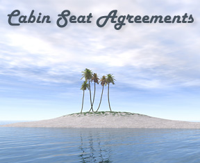 Cabin Seat Agreements